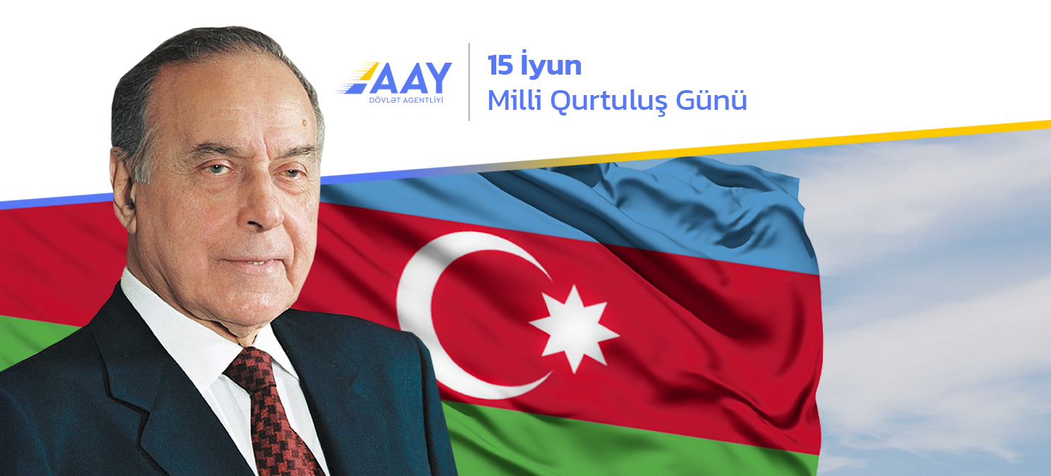 11 15 İyun - Azərbaycan xalqının Milli Qurtuluş Günüdür