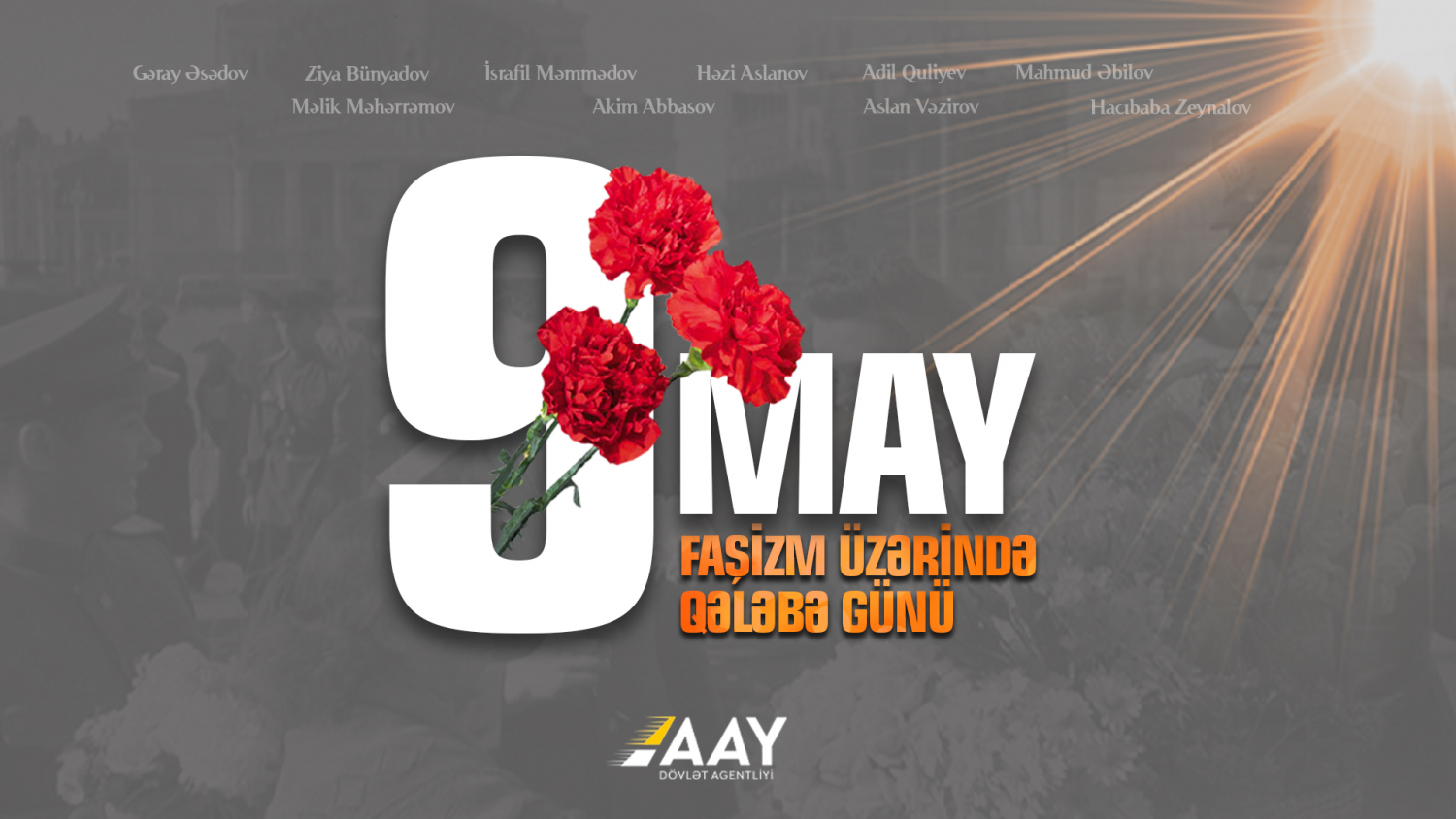 11 9 May - Faşizm üzərində Qələbə günüdür