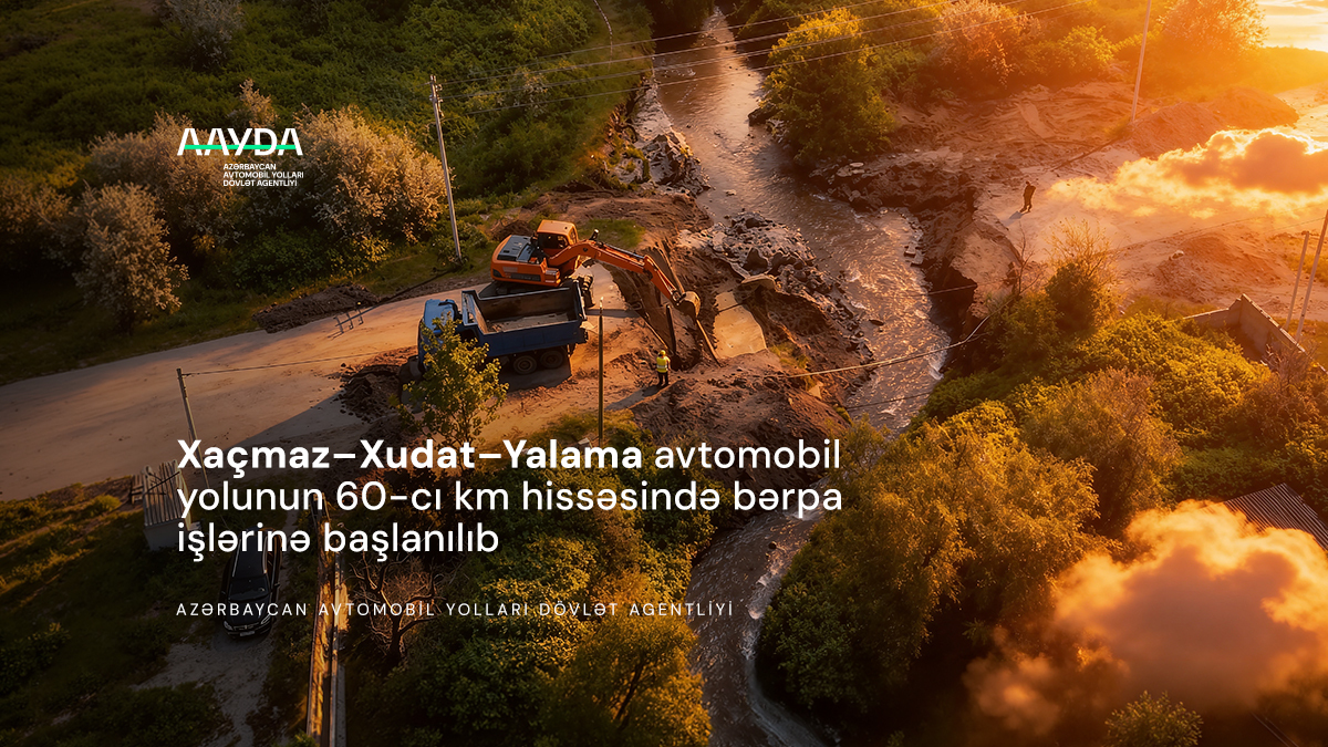 11 Xaçmaz–Xudat–Yalama avtomobil yolunun 60-cı km hissəsində bərpa işlərinə başlanılıb