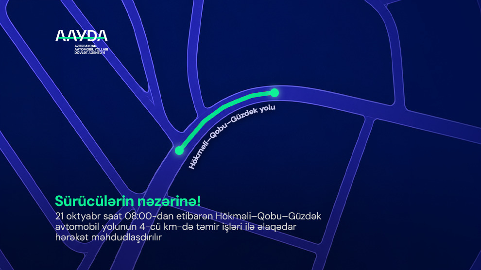 11 Hökməli–Qobu–Güzdək avtomobil yolunun 4-cü kilometrliyi təmir ediləcək