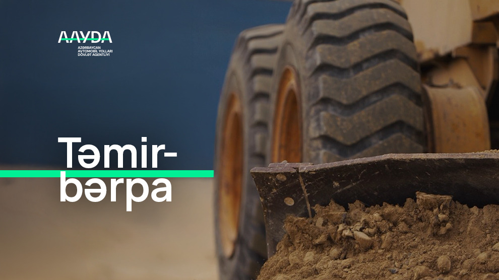 11 Hökməli–Qobu–Güzdək avtomobil yolunda təmir-bərpa işləri aparılır