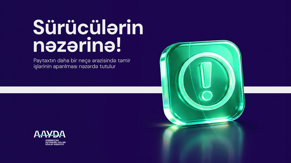 11 Bu ünvanlarda təmir işləri aparılacaq